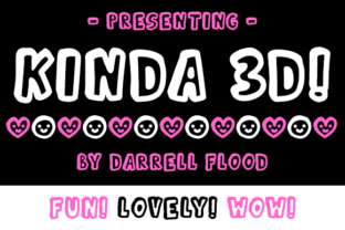 Kinda 3D Font for Cuteness and Brand Consistency