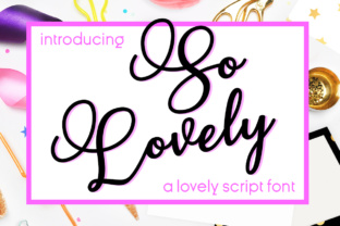 So Lovely Font for Crafting and Design